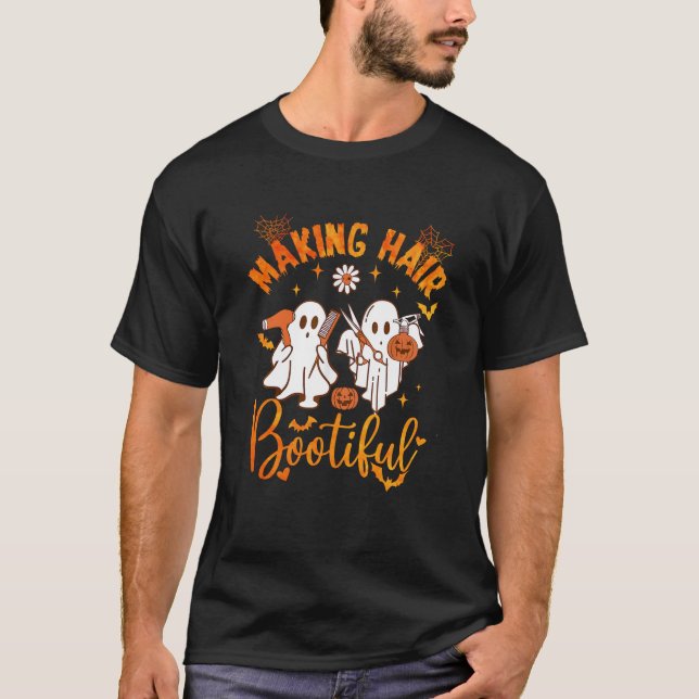 Making Hair Bootiful Funny Scary Ghost Hairdresser T-Shirt (Front)