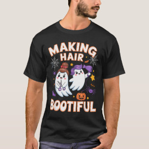 Making hair bootiful halloween spooky ghosts hair T-Shirt