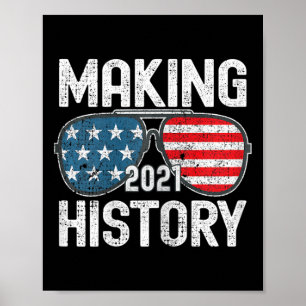 Making History Inauguration 2021 Biden Harris Sung Poster
