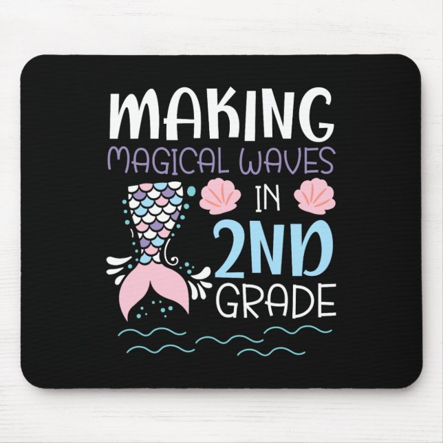 Making Magical Waves In 2nd Grade Mermaid 100 Days Mouse Pad (Front)