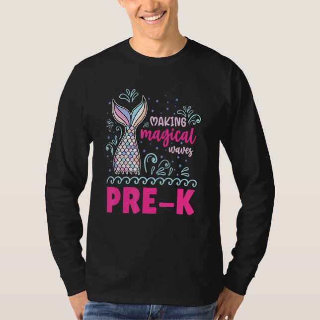 Making Magical Waves Pre K Mermaid T-Shirt (Front)