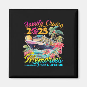 Making Memories For A Lifetime Family Cruise 2025 Magnet