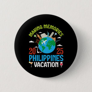 Making Memories In Philippines Vacation 2025 Trave 6 Cm Round Badge