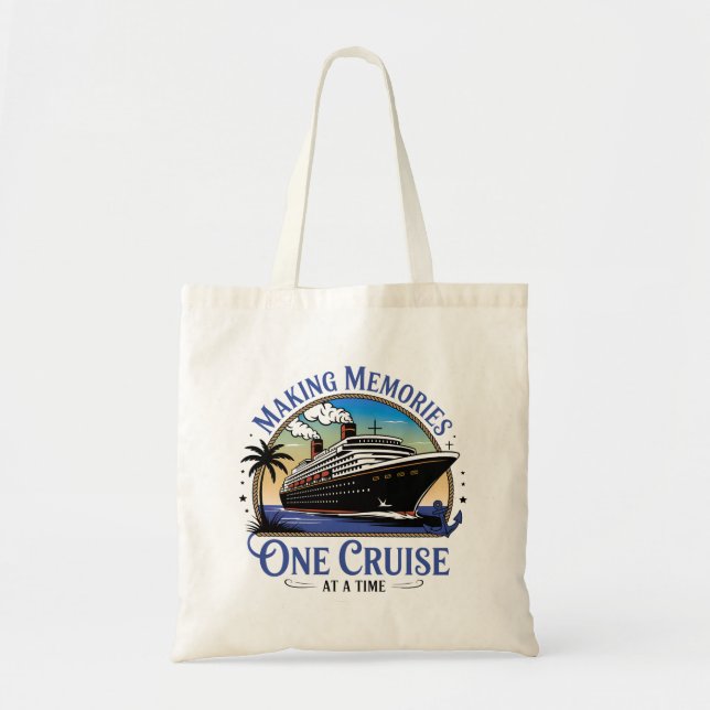 Making Memories One Cruise at a Time Tote Bag (Front)