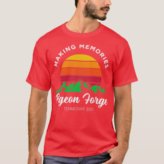 Making Memories Pigeon Forge Family Vacation 2021 T-Shirt