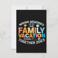 Making Memories Toegether Family Vacation 2023