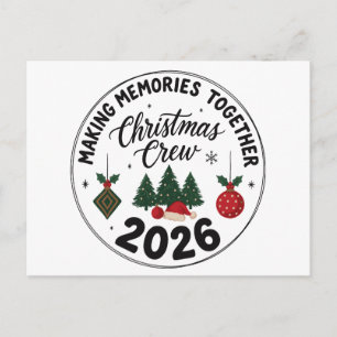 Making Memories Together Christmas Crew 2026 Xmas Holiday Postcard