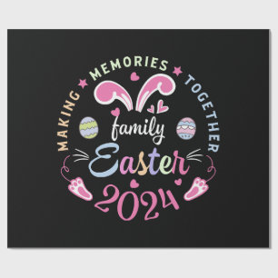 Making memories together Easter family 2024 Wrapping Paper