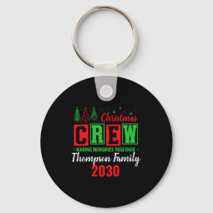 Making Memories Together Ized Christmas Crew  Key Ring