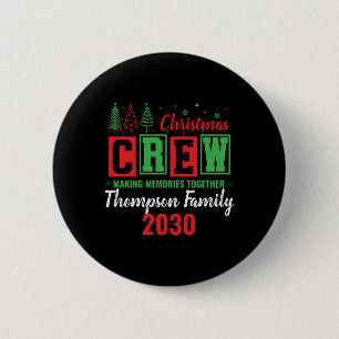 Making Memories Together Ized Christmas Crew T Shi 6 Cm Round Badge