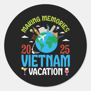 Making Memories Vietnam Vacation 2025 Travel Coupl Classic Round Sticker