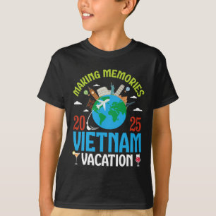 Making Memories Vietnam Vacation 2025 Travel Coupl T-Shirt