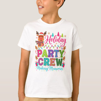 "Making Memories with the Holiday Crew" T-Shirt