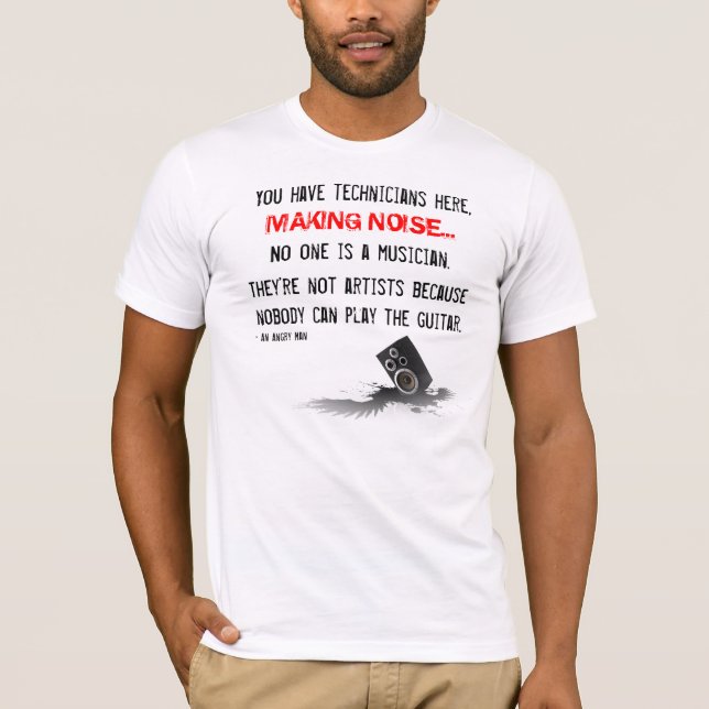 Making Noise T-Shirt (Front)