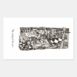 Making-of-the-man by Brian Benson Rectangular Sticker