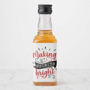 making spirits bright Christmas party Liquor Bottle Label