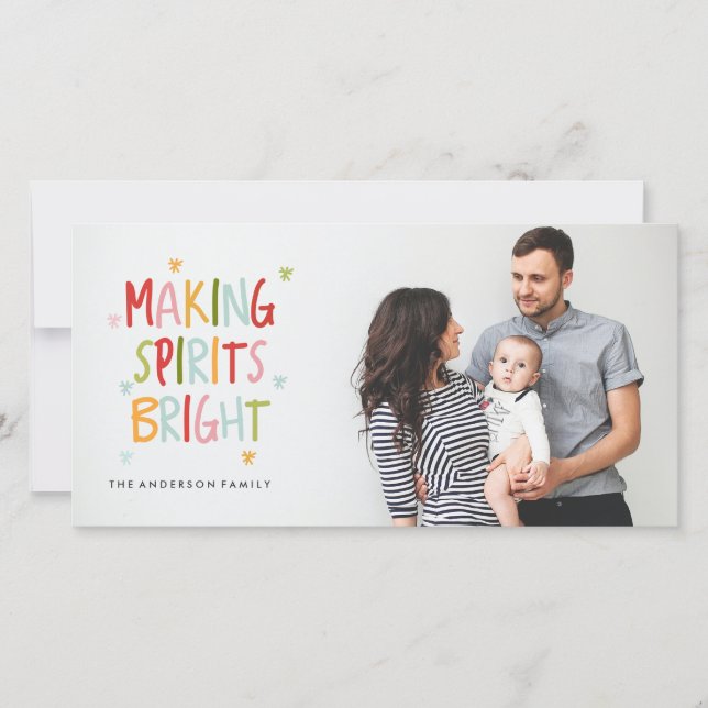 MAKING SPIRITS BRIGHT Christmas Photo Card (Front)