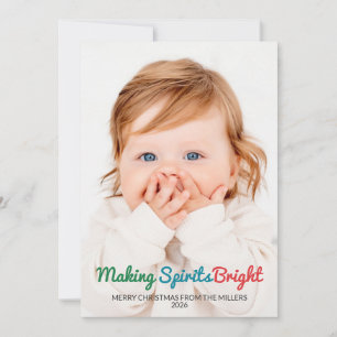 Making Spirits Bright Cute 2 Photo Christmas Card