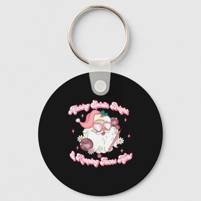 Making Srits Bright &amp; Keeng Faces Tight Christ Key Ring (Front)