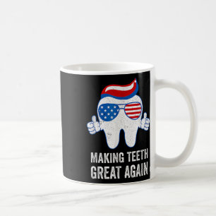 Making Teeth Great Again America Flag Dental Coffee Mug