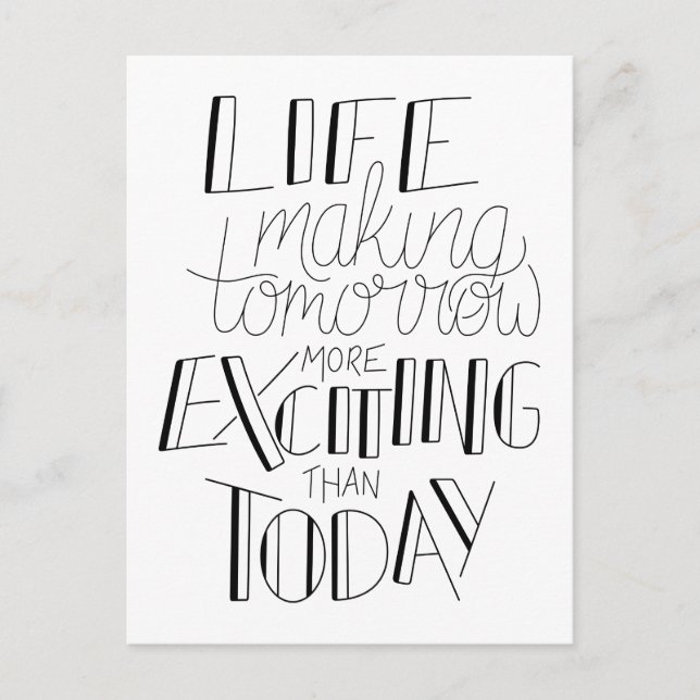 Making Tomorrow More Exciting Than Today Postcard (Front)