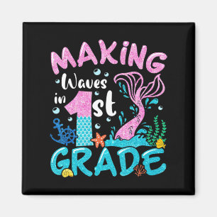 Making Waves In 1st Grade Mermaid Back To School G Magnet
