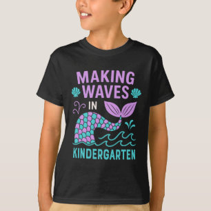 Making Waves In Kindergarten Kids Ck To School Mer T-Shirt
