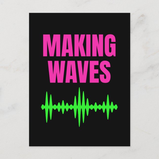 Making Waves - Sound Waves - Music Producer Postcard (Front)