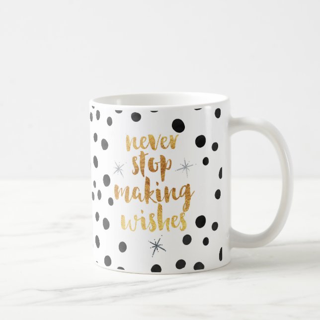 Making Wishes Quote Coffee Mug (Right)