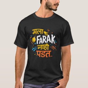 Mala Farak Nahi Padat Funny Marathi Tee