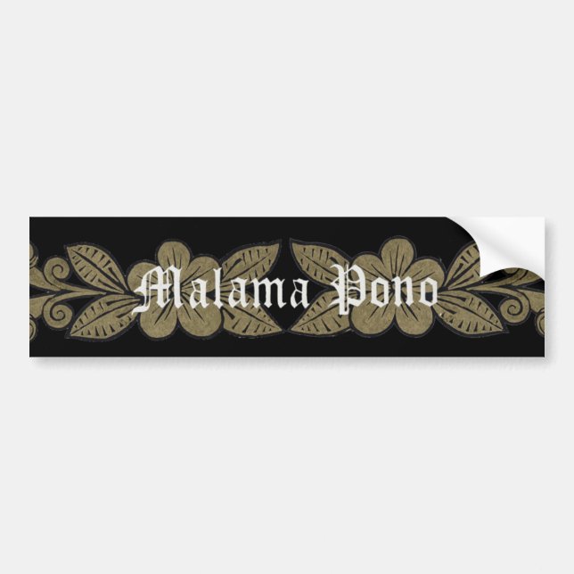 Malama Pono Bumper Sticker (Front)
