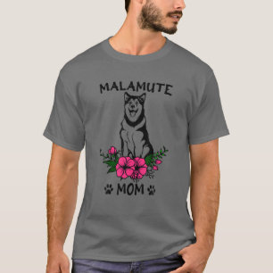 Malamute Mum Dog Mother Cute Spring Floral Flower T-Shirt