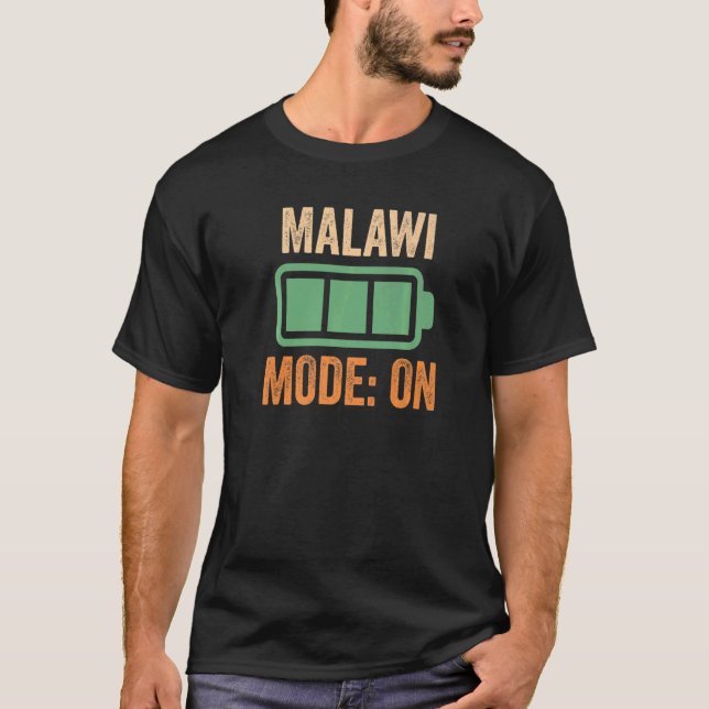 Malawi Mode On Battery T-Shirt (Front)