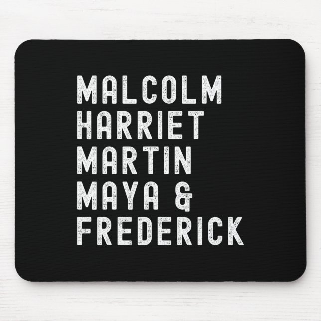 Malcolm Harriet Martin Maya Frederick Black Leader Mouse Pad (Front)