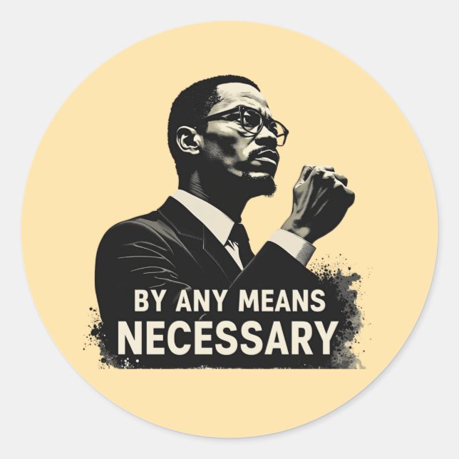 Malcolm X Tribute Silhouette - Inspirational quote Classic Round Sticker (Front)