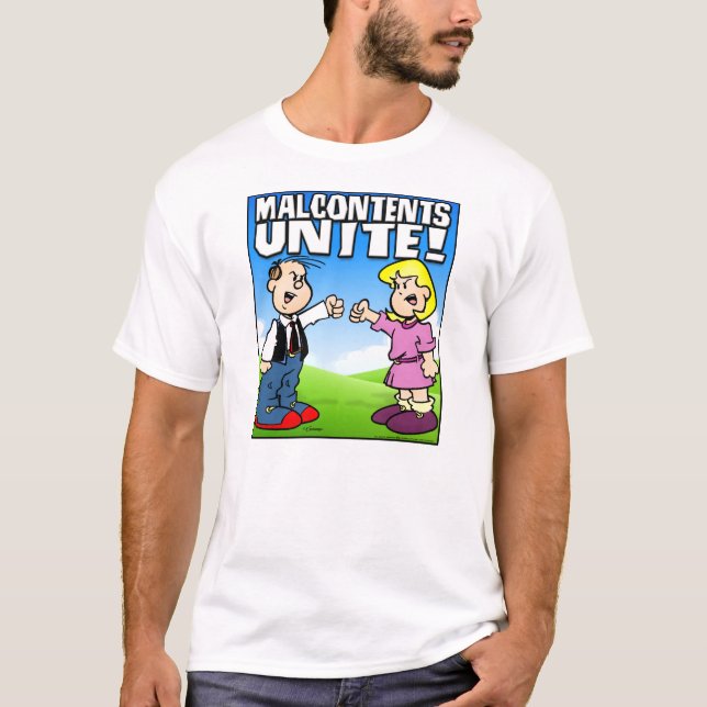 Malcontents Unite T-Shirt (Front)
