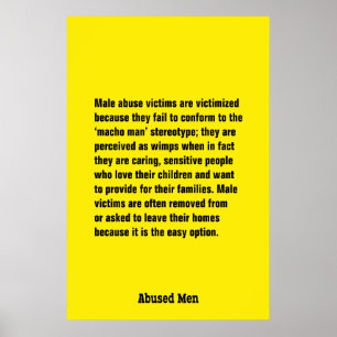 Male Abuse Victims Are Victimised Because … Poster