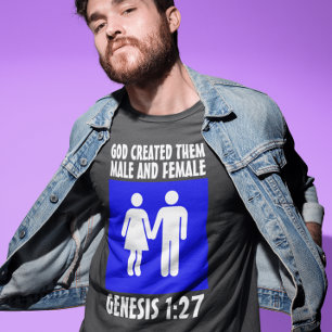 MALE AND FEMALE CHRISTIAN GENESIS 1:27 T-Shirts