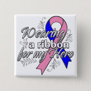 Male Breast Cancer Wearing a Ribbon for My Hero 15 Cm Square Badge