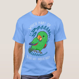 Male Eclectus Parrot Aaaa T-Shirt