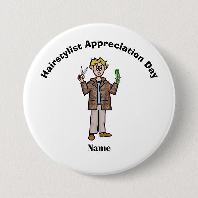 Male Hairstylist Appreciation Day Button (Front)