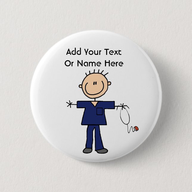 Male Stick Figure Nurse Aid T-shirts and Gifts 6 Cm Round Badge (Front)