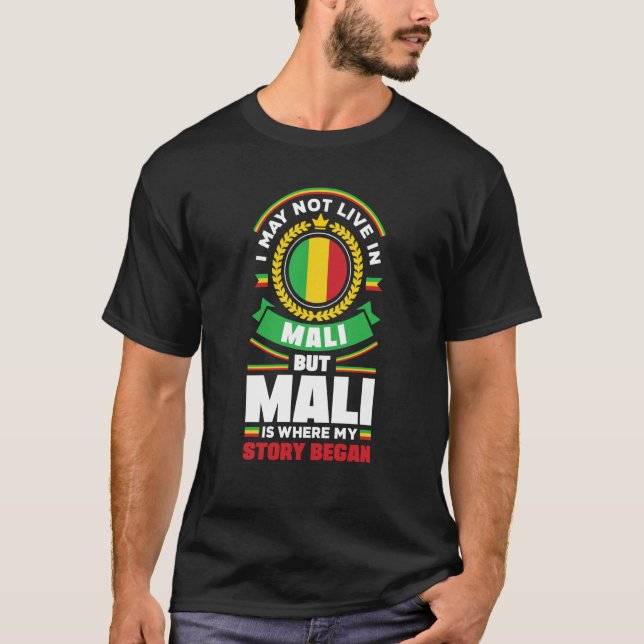 Mali Malian Mali Flag Quote T-Shirt (Front)
