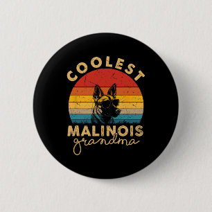 Malinois Coolest Grandma Gifts For Women Dog Mum  6 Cm Round Badge
