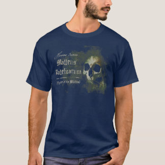 Malleus Maleficarum the Hammer of Witches T-Shirt