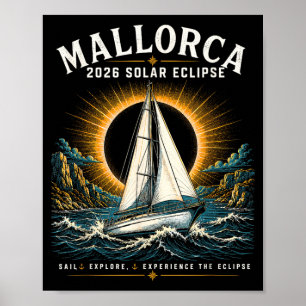 Mallorca 2026 Solar Eclipse Sail And Explore Poster