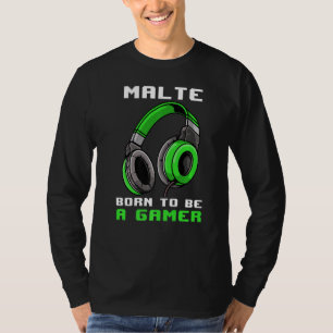 Malte  Born To Be A Gamer  Personalised T-Shirt