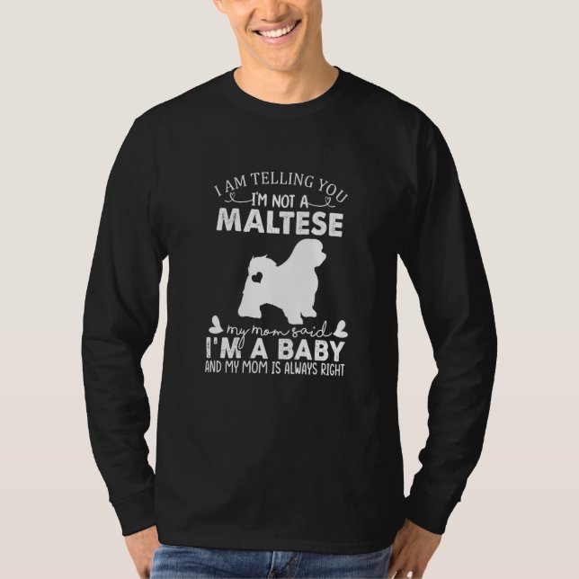 Maltese Dog  For Women Mom Mama Baby Dog T-Shirt (Front)