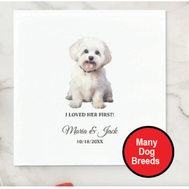 Maltese Dog I Loved Her First Wedding Napkin (Creator Uploaded)