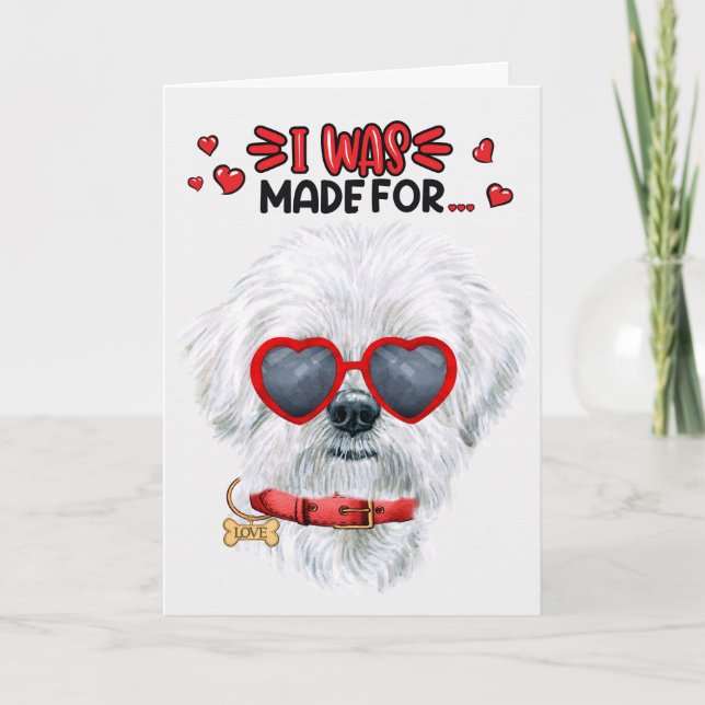 Maltese Dog Made for Loving You Valentine Holiday Card (Front)
